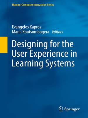 cover image of Designing for the User Experience in Learning Systems